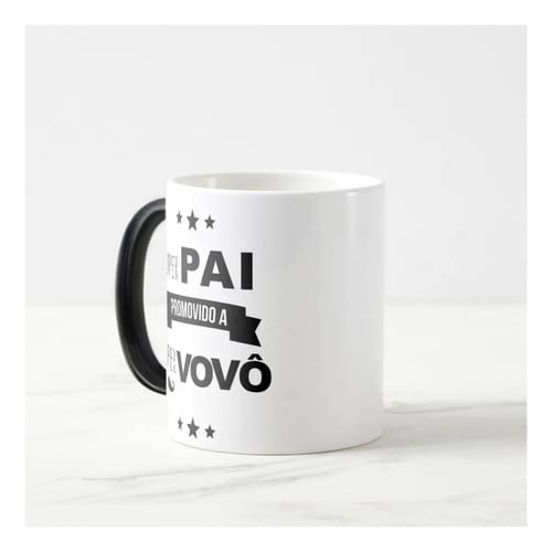 Caneca Mágica Personalizada Presente Promovido a Avô