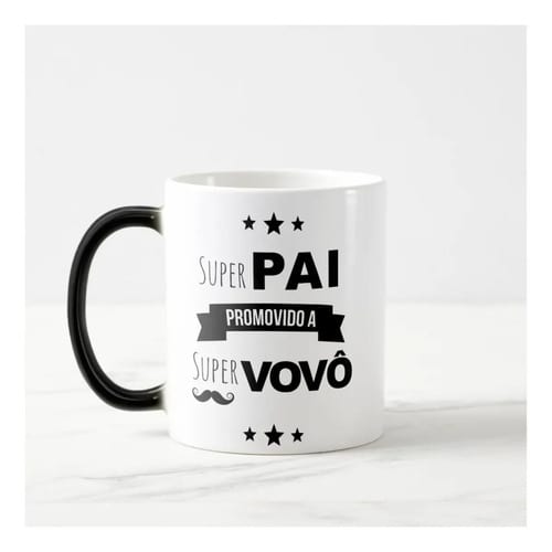 Caneca Mágica Personalizada Presente Promovido a Avô