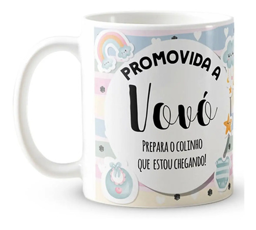 Caneca Anunciar Gravidez – Presente Promovida a Vovó Pronta Entrega
