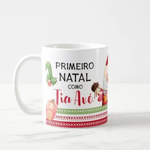 Caneca Presente Para Família Primeiro Natal para Tia Avó