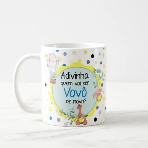 Caneca Presente Revelação Adivinha Quem Vai Ser Vovô De Novo