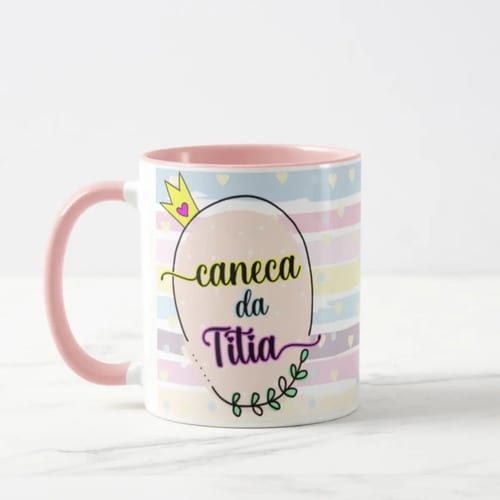 Caneca Personalizada Especial de Lembrancinha para Tia Titia