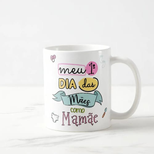Presente Meu Primeiro Dia das Mães Almofada e Caneca Mamãe