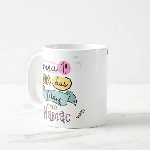Presente Meu Primeiro Dia das Mães Almofada e Caneca Mamãe