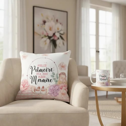 Conjunto Almofada e Caneca Primeiro Dia das Mães Mãe de Menina