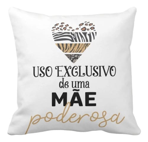 Almofada Presente de Aniversário Mãe Poderosa Dia das Mães - Família (Mãe)