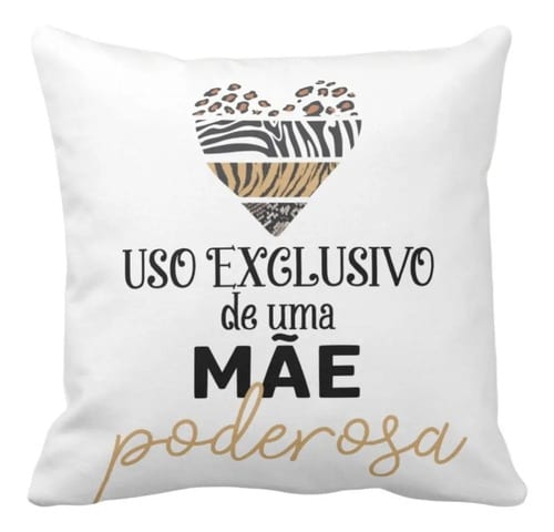 Almofada Presente de Aniversário Mãe Poderosa Dia das Mães - Família (Mãe)