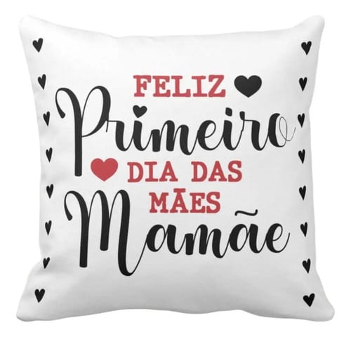 Almofada de Dia das Mães Feliz Primeiro Dia das Mães Mamãe - Família (Mãe)