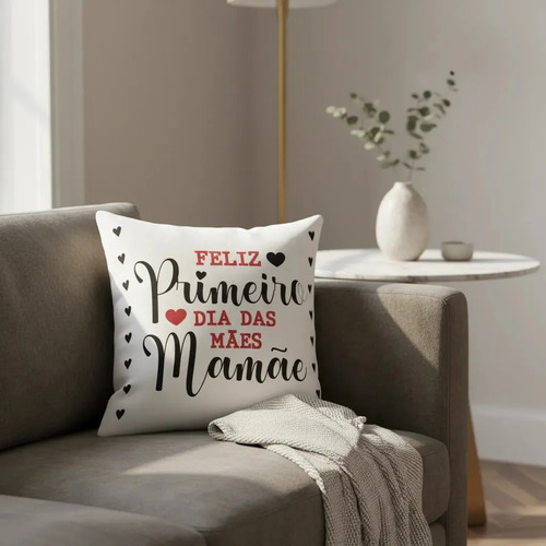 Almofada de Dia das Mães Feliz Primeiro Dia das Mães Mamãe