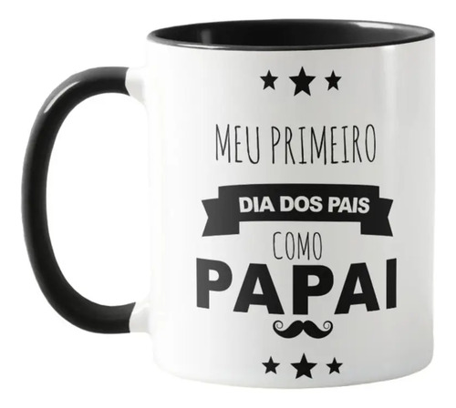 Caneca Presente Criativo Para Primeiro Dia Dos Pais - Família (Pai)