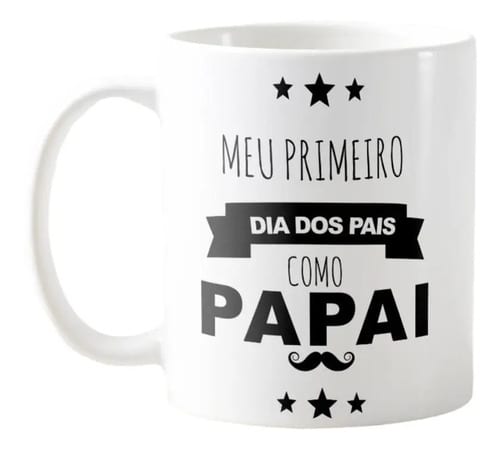 Caneca Presente Dia Dos Pais Para Pai De Primeira Viagem - Família (Pai)