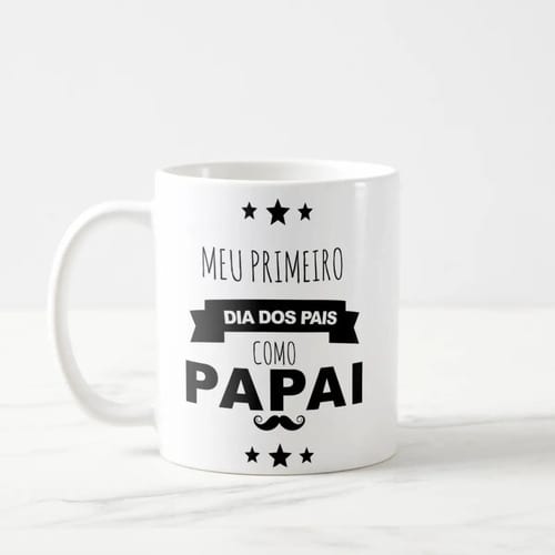 Caneca Presente Dia Dos Pais Para Pai De Primeira Viagem