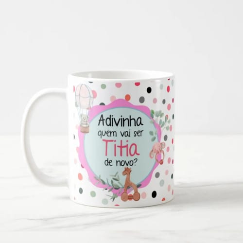 Caneca Presente Anúncio de Gravidez Vai Ser Titia de Novo