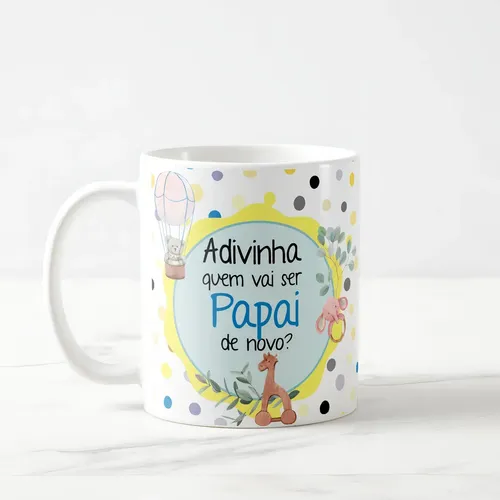 Caneca Presente Revelação Adivinha Quem Vai Ser Papai - Família (Pai)