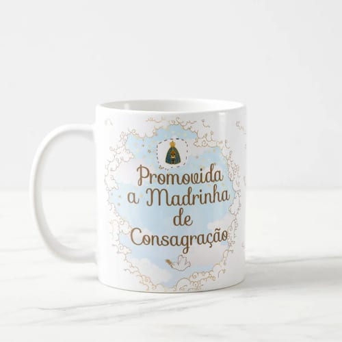 Caneca Personalizada Madrinha de Consagração Xicara Batizado