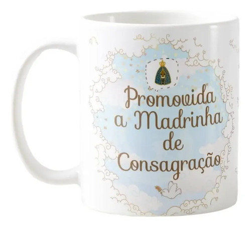 Caneca Personalizada Madrinha de Consagração Xicara Batizado
