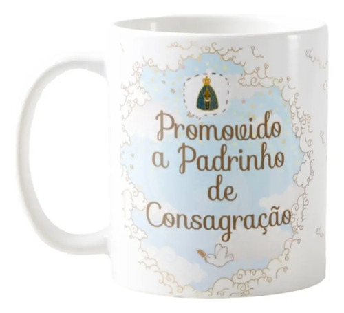Caneca Personalizada Convite Padrinhos de Consagração | Lembrança de Batismo - Batizado (Padrinho)