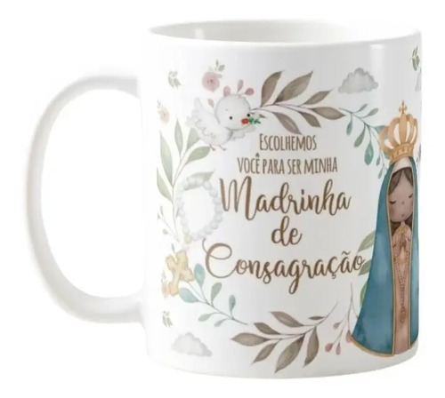 Caneca Batismo Madrinha de Consagração Presente Pronta Entrega