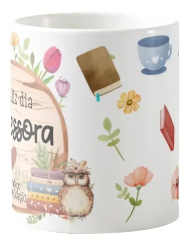 Caneca Presente Agradecimento Professora Dia dos Professores