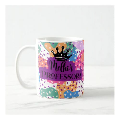 Caneca Da Professora Melhor Professora Do Mundo - Presente