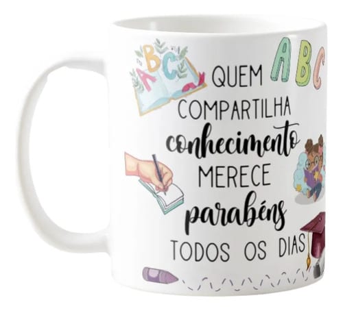 Caneca Presente Dia Dos Professores Alfabetização Infantil