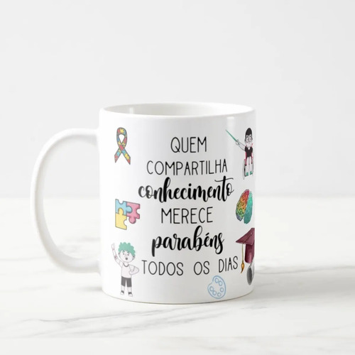 Caneca Presente Dia Dos Professores Escola Educação Especial