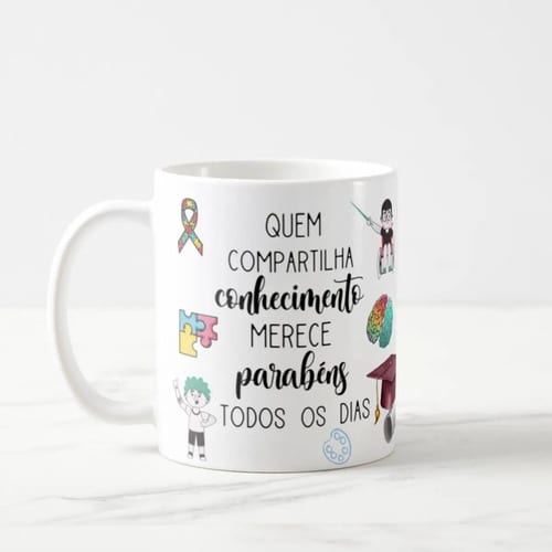 Caneca Presente Dia Dos Professores Escola Educação Especial