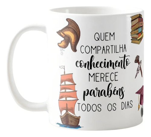 Caneca Presente Dia Dos Professores Professor De História - Dia dos Professores (Professor(a))