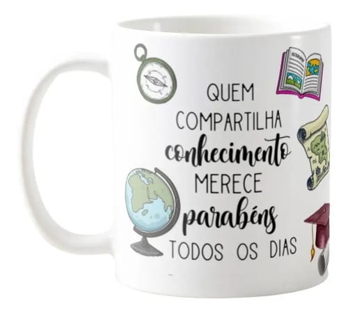 Caneca Presente Dia Dos Professores Professora Geografia - Dia dos Professores (Geografia)
