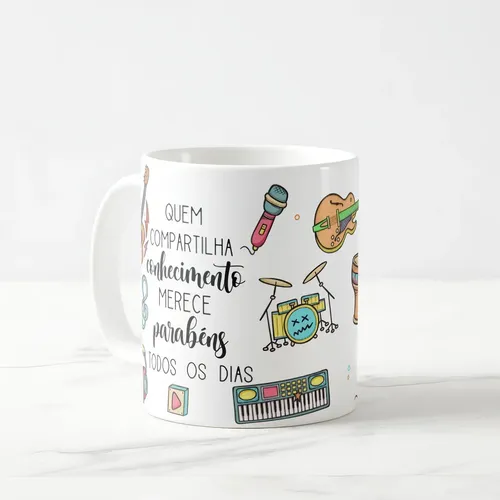 Caneca Presente Dia Dos Professores Musicalização Infantil