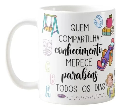 Caneca Presente Dia Dos Professores Professora Pré Escola - Dia dos Professores (Professores)