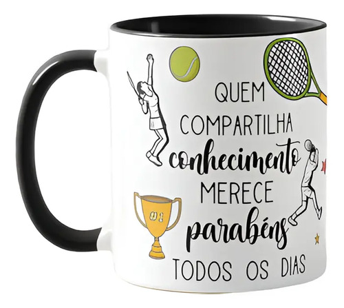 Caneca Presente Dia Dos Professores Professora De Tênis - Dia dos Professores (Professor(a))