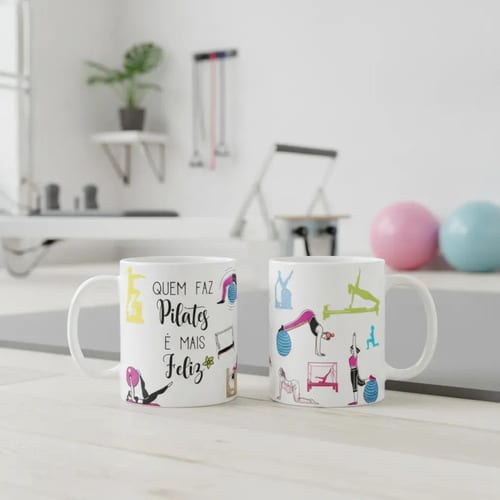 Caneca Presente Especial Pilateiros Quem Faz Pilates Feliz - Profissões (Pilates)