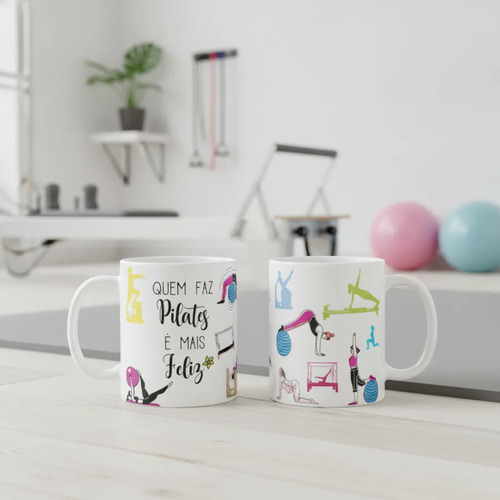 Caneca Presente Especial Pilateiros Quem Faz Pilates Feliz - Profissões (Pilates)