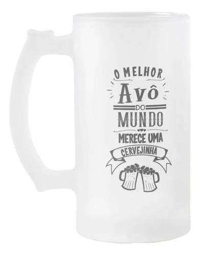 Copo Personalizada Chopp Cerveja Presente o Melhor Avô - Família (Avô)