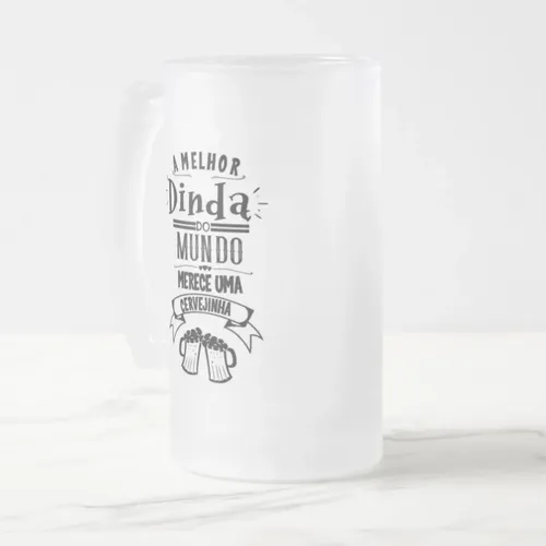 Copo Personalizado Cerveja Presente Melhor Madrinha Dinda