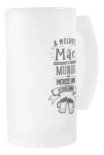 Copo Personalizado Cerveja Presente Melhor Mãe