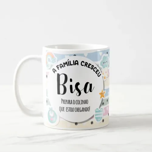 Caneca Presente Gravidez para Bisa Bisavó Familia Cresceu - Anúncio de Gravidez (Bisavó)