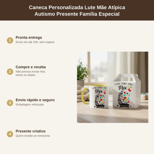 Caneca Personalizada Autismo Lute Como Uma Mãe Atípica
