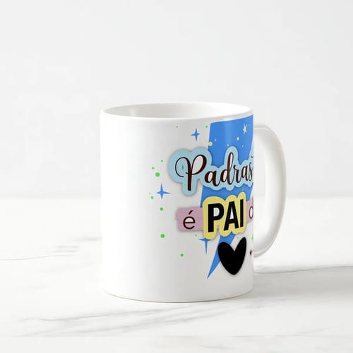 Caneca Presente Especial para Padrasto É Pai do Coração