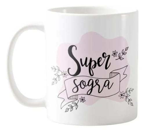 Caneca Personalizada Presente Aniversário Sogra Especial - Família (Sogra)