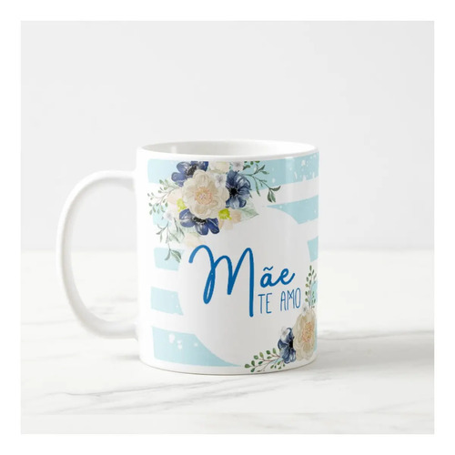 Caneca Presente Aniversário Para Mãe Te Amo Dia Das Mães