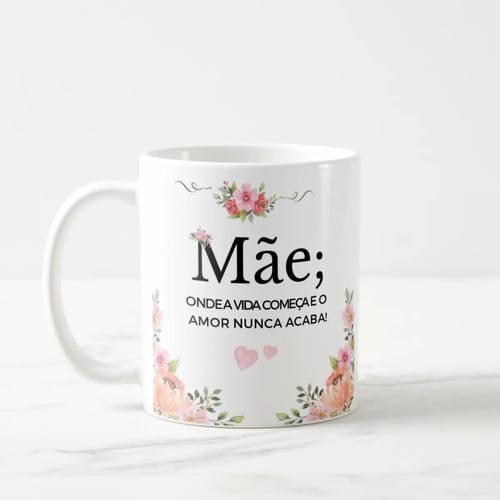 Caneca Personalizada Presente Especial e Criativo para a Mãe