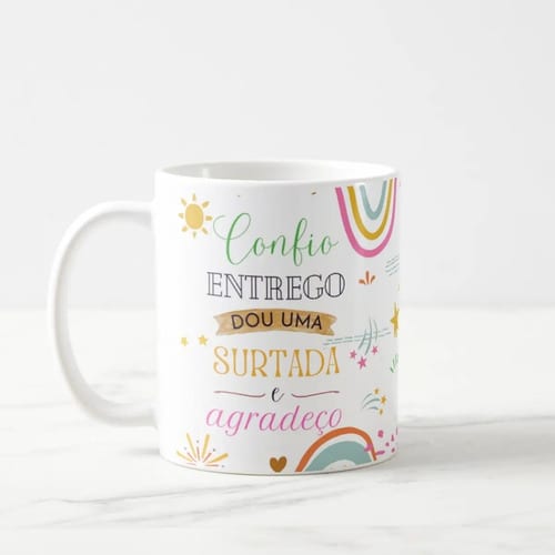 Caneca Divertida Presente Feminino Mantra Zen Amiga Surtada