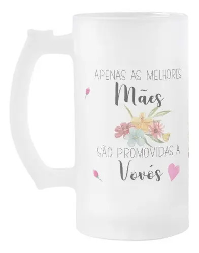 Copo de Cerveja Chopp Presente Dia das Mães Promovida a Vovó - Anúncio de Gravidez (Avós)