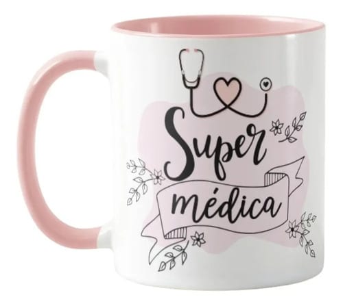 Caneca Feminina Presente Criativo Dia do Médico Super Médica - Profissões (Médico(a))