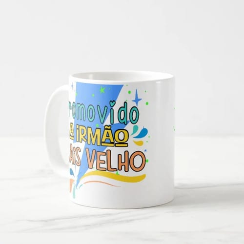 Caneca Presente Especial Promovido a Irmão Mais Velho