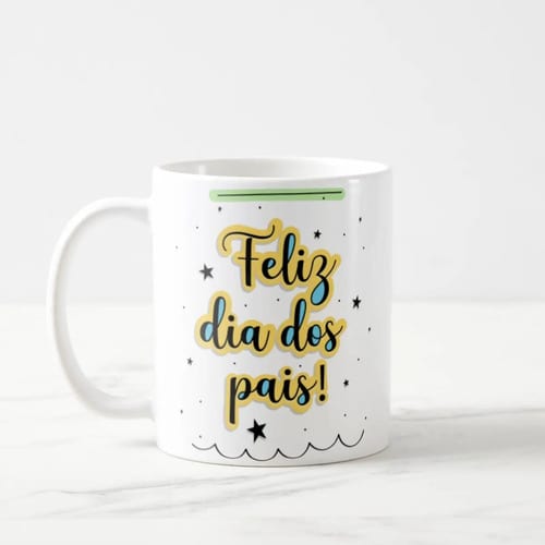 Caneca Personalizada Feliz Dia dos Pais Presente Pai Papai