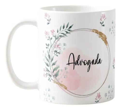 Caneca Feminina Delicada Presente Profissão Advogada - Profissões (Advogado(a))