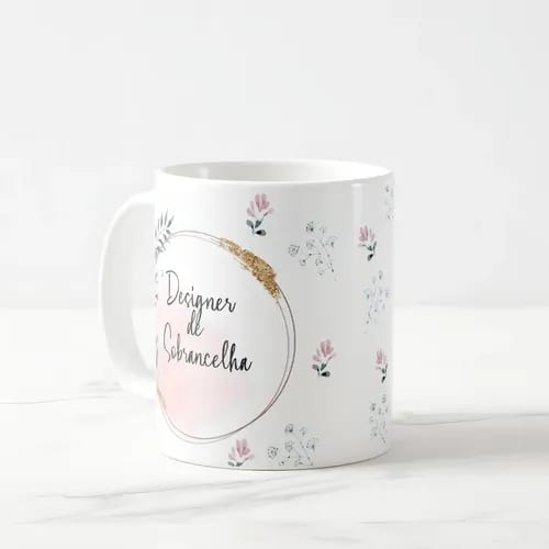 Caneca Feminina Delicada Presente Profissão Lash Designer